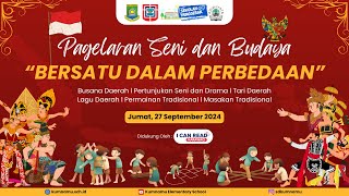 Pagelaran Seni dan Budaya - BERSATU DALAM PERBEDAAN