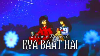 Kyaa baat hai 2.0 | new song 2022 |  Slow+Reverb | Govindanaammera | Kyaabaathaii2 | bollywood song|