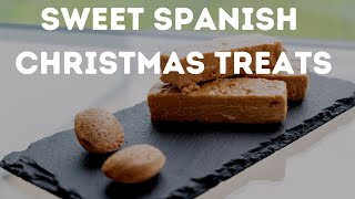 Typical sweet Christmas treats in Spain