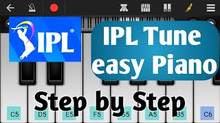 how to play IPL tune on Piano | easy IPL tune tutorial | Step by Step