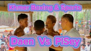 #boxing Daen Vs PiSey  #kunkhmerboxing