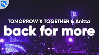 TOMORROW X TOGETHER, Anitta - Back For More (Clean - Lyrics)