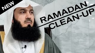 NEW - Cleaning up before Ramadan - FULL LECTURE - Mufti Menk