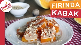 Fırında Kabak Tatlısı - Tatlı Tarifleri - Nefis Yemek Tarifleri