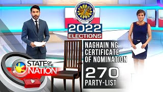 270 Party-list ang naghain ng kanilang Certificate of Nomination para sa 2022 Elections | SONA