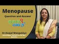 Menopause Question and Answer | Sawal Tamara | Dr.Kaajal Mangukiya