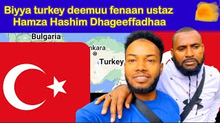 Ustaz Hamza hashim koflaan nufixe biyya turkitin deema jedha 😁😁