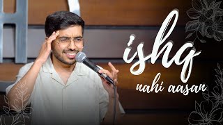 ISHQ nahi aasaan | Stand up comedy Crowd-work by Vivek Samtani.