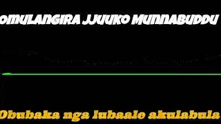 Obubaka nga lubaale akulabula - Omulangira Jjuuko Munnabuddu