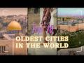 Top 10 Oldest Cities in the World #OldestCities | Brainwave