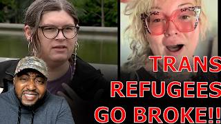 BROKE Trans Refugees BEG Democrats To Declare State Of EMERGENCY Tax Money After FLEEING Red States!