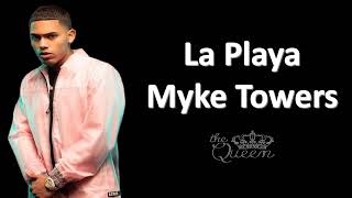 La Playa / Myke Towers