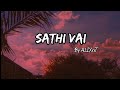 ALIXxxT - SATHI VAI ²² (Official Lyrical Video)