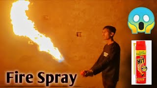 Hit Spray Say Fire ( आग वाले स्प्रे की टेस्टिंग )