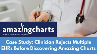 Amazing Charts EHR Case Study - Deanna Tolman, NP