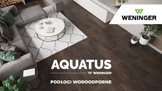 AQUATUS / Podłogi wodoodporne