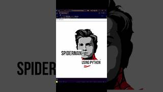 Draw SPIDERMAN using Python #coding #python #shorts #viral #trending