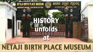 Netaji Museum Cuttack || Subhas Chandra Bose_An unforgettable Freedom History | odisha 365