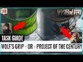 Wolf's Grip OR Project Of The Century - Jaeger OR Ref Task Guide for Escape From Tarkov 1.0