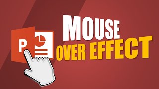 PowerPoint Tutorial : Presentations with Mouse Over Effect