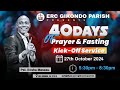 40 days Prayer and Fasting Kick-off with Pastor Elisha MASASU | 27 October 2024