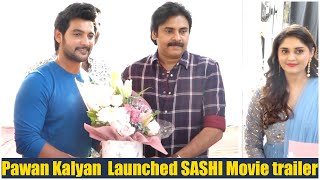 Pawan Kalyan Launch Sashi Movie Trailer | Aadi | Sai Kumar | TFPC