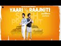 SINGH PRABHJIT - YAARI V/S RAAJNITI | BHINDA AUJLA | LATEST PUNJABI SONG 2018 | MALWA RECORDS
