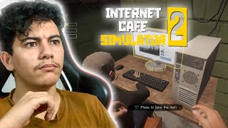 Internet cafe simulater / أغرب لعبة 😐