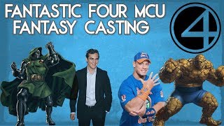 Fantastic 4 MCU Fantasy Casting