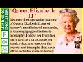 English story for listening🍁Queen Elizabeth II ( Graded Reader Level 3 ) | WooEnglish