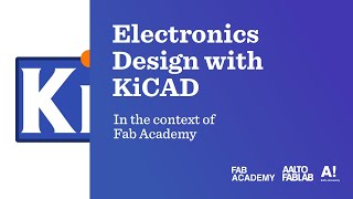 Electronics Design with KiCAD