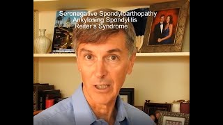 7 Spondyloarthropathy: Ankylosing Spondylitis & Reactive Arthritis