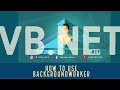 VB.Net Tutorial #19 - How to Use BackgroundWorker