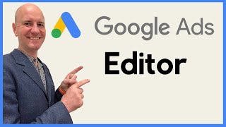 Master Google Ads Editor: Step-by-Step Guide