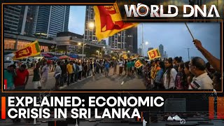Sri Lanka: Why is the country in an economic crisis? | World DNA | WION