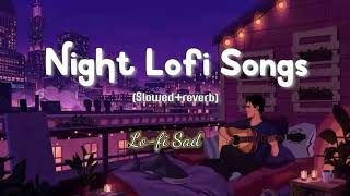Sad Lofi | Night Lofi | Broken Lofi | Alone Lofi | Trending Lofi 2023 ❤️#sadsong #youtube 💯🥺💔🎧