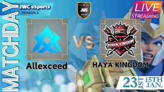 【クラクラ】 JWC eSports SEASON3🔥3rd Place Match Allexceed VS HAYA KINGDOM | clash of clans