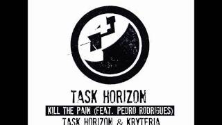 Task Horizon - Kill The Pain (feat. Pedro Rodrigues) [C4CEVR001]