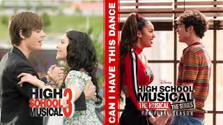 Can I Have This Dance (Full Mashup) | HSMTMTS x High School Musical 3
