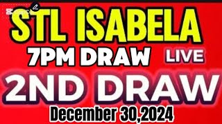 STL ISABELA 7PM DRAW DECEMBER 30,2024