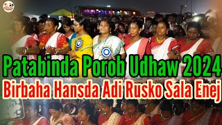 Birbaha Hansda Adi Rusko Sala Enej|Patabinda Porob Udhaw 2024