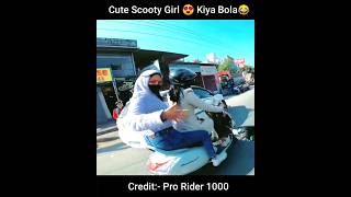 Cute Scooty Girl😍Ne Kiya Bola Diya | Super Bike @PRORIDER1000AgastayChauhan