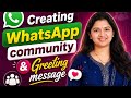 How to create WhatsApp community & Greeting msg step by step#WhatsApptools#marketing #skaarvi#ytreel