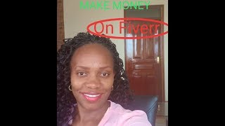 How to Make Money With Fiverr With or Without Skills in Kenya