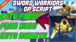 [NEW] Sword Warriors OP Script (2025) PASTEBIN