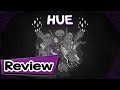 Hue Review