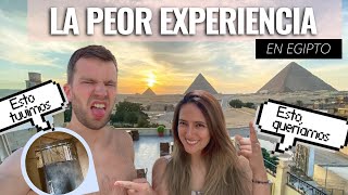 NUESTRA PEOR EXPERIENCIA EN EGIPTO 😩