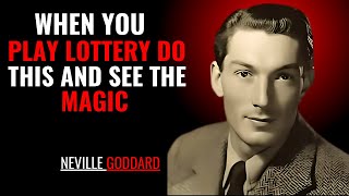 WHEN YOU PLAY LOTTERY DO THIS AND SEE THE MAGIC '' || NEVILLE GODDARD || POWERFUL TEACHINGS