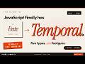 Temporal API: A Decade of Waiting Was Worth It (ES2026)