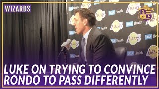 Lakers Post Game: Luke On Going Back and Forth With Rondo On The Way He Passes the Ball
